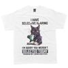 Sarcasm Humor Saying Cat Gift For Mens Womens Funny T-Shirt