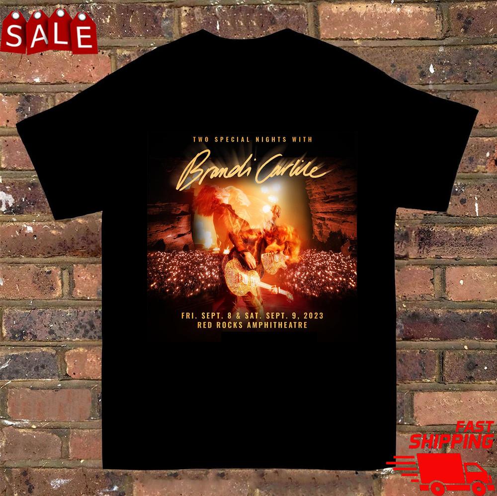 Special Night with Brandi Carlile T shirt  KN556 Unisex T-Shirt XXL
