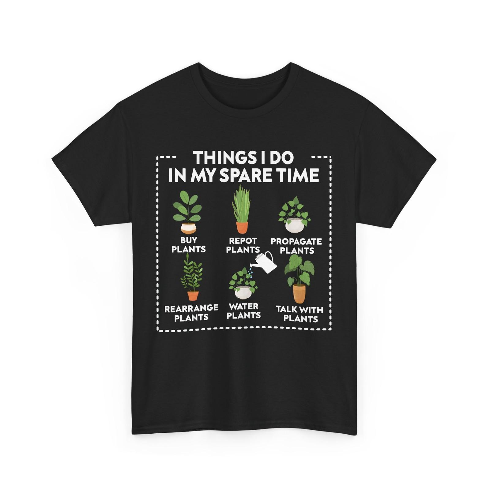 Gardener Things I Do In My Spare Time Planting Gardening Lovers Shirt M