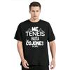 You Have Me Up To The Balls T-Shirt Funny Spanish Phrases Jokes T Shirt O-neck New Men's Clothing Oversized Tshirt  Tops
