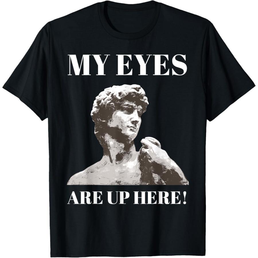 Мои глаза здесь! Забавная футболка со статуей Давида Микеланджело XXXXXL чёрный