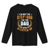 T-shirt da uomo I m Not The Stepdad DAD Who Stepped Up Festa del Papà Nera 4X Large vintage Lavata Morbida homme Elastica Traspirante