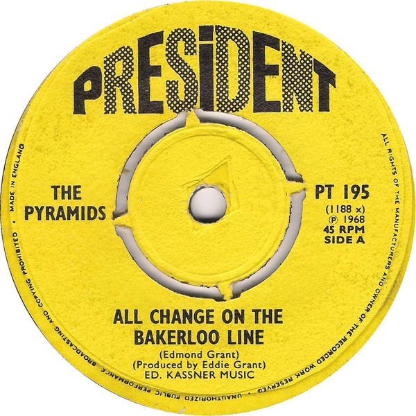 

7inch Record PYRAMIDS - All Change On The Bakerloo Line PT195 President Recor 1968 UK Reggae, Ska & Dub Used