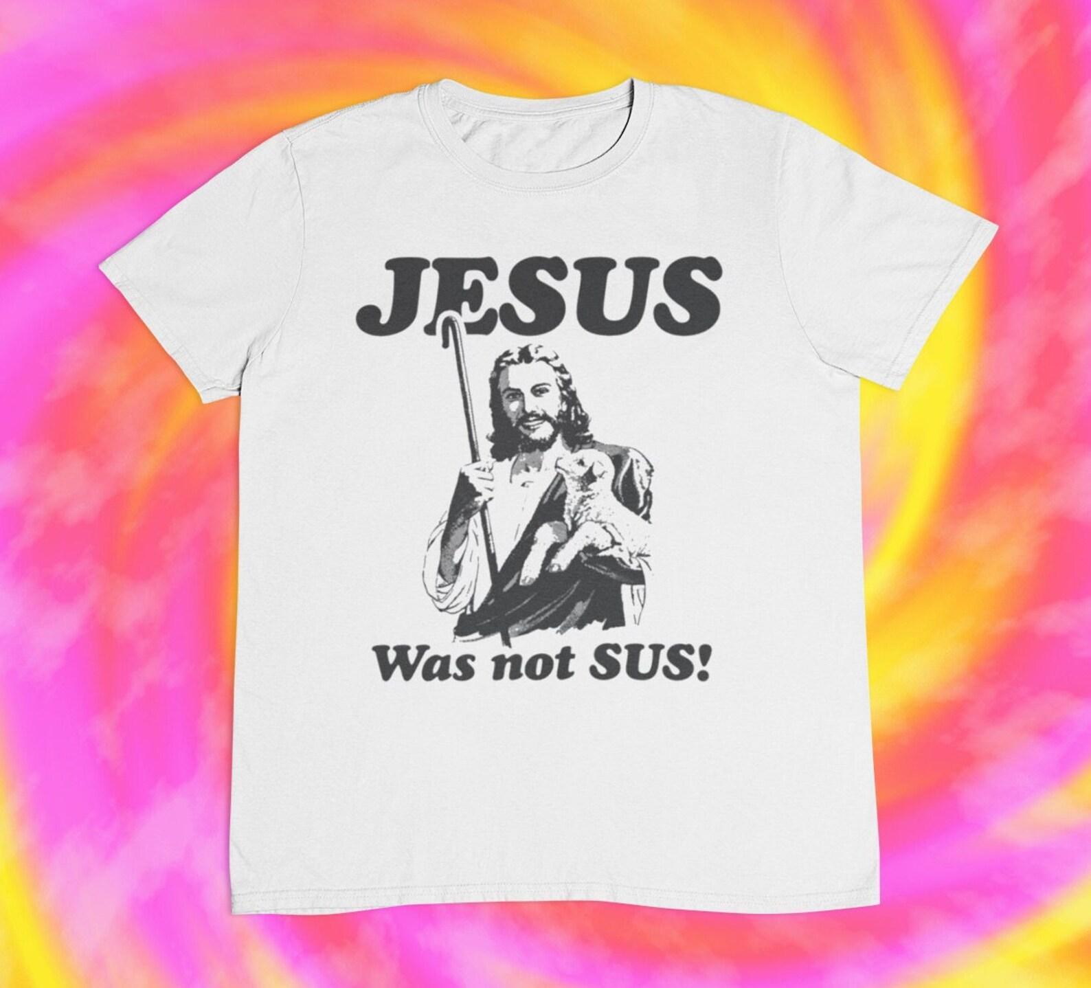 Funny Jesus Not Sus Graphic T-Shirt L