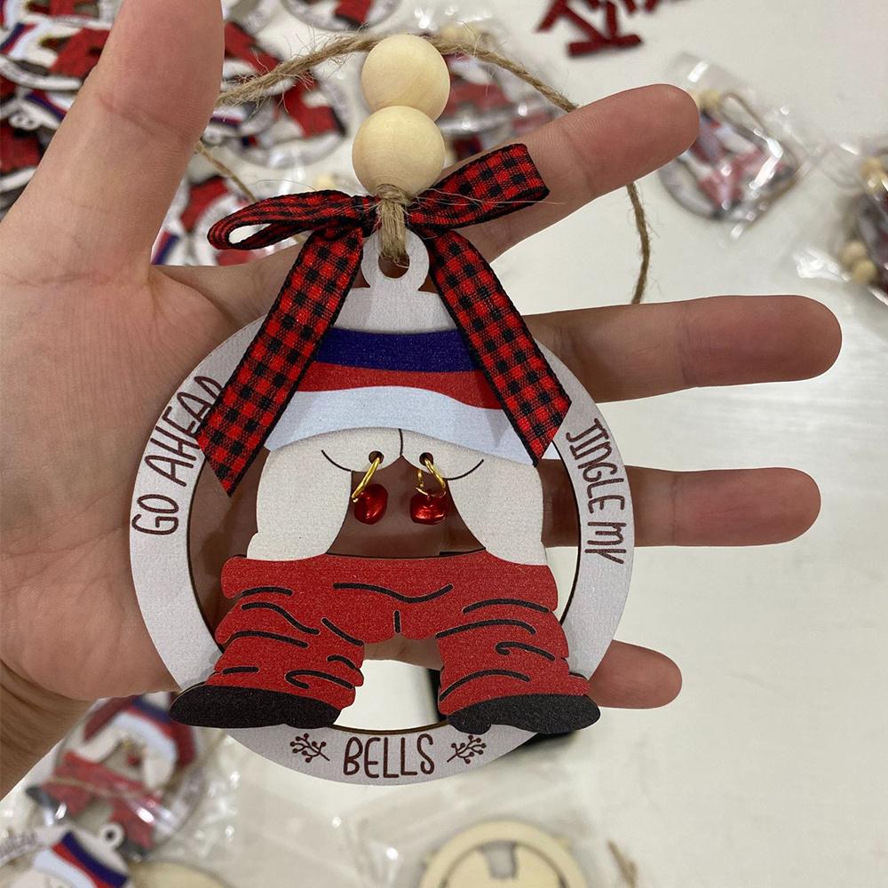Go Ahead, Jingle My Bells" Wood Hanging Ornament For Christmas Tree Decoration
