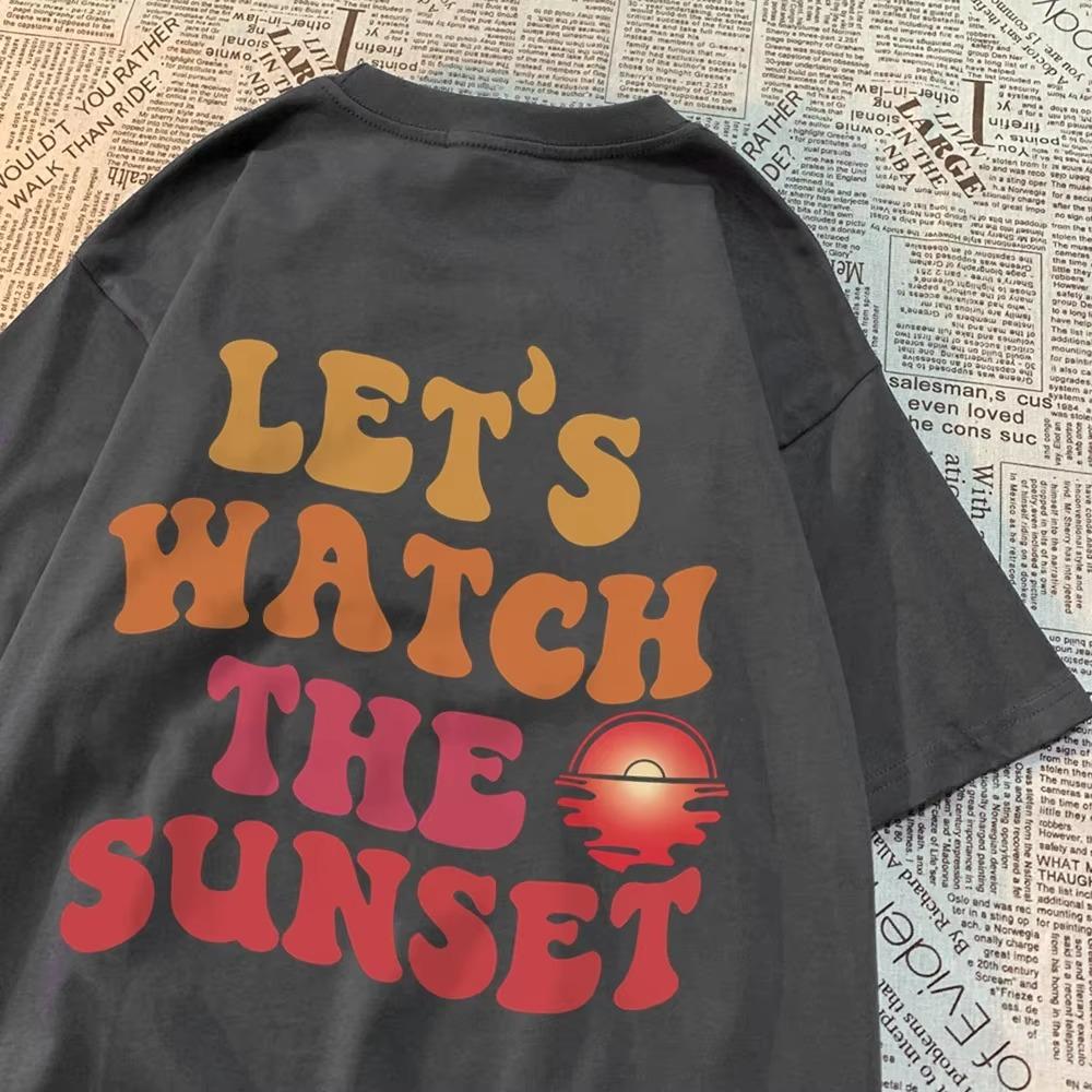 Let'S Watch The Sunset Printing Clothes Men Women Harajuku Summer Tshirt Cartoon Cotton T-Shirt Fashion Breathable Couple Tops