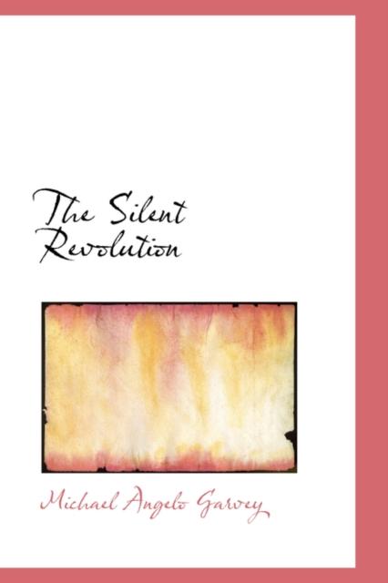 The The Silent Revolution Book