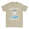 Being Salty Melts Ice T Shirt Men 100 Cotton Amazing TShirts Round Neck  Tee Shirt Short Sleeve Clothing Printed