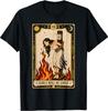 Mädchen sind Mädchen Hexen verbrennen Zigarettenliebhaber Tarotkarte T-Shirt