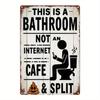 Vintage Toilettenschild Badezimmer Kein Internetcafé Eisenblech Robust Einfach aufzuhängen Geschenk