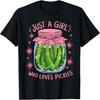 Pickle Just a Girl Who Loves Pickles Funny Food Lover T-Shirt