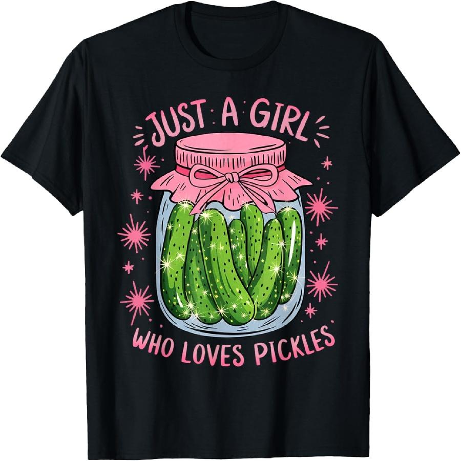 Pickle Just a Girl Who Loves Pickles Funny Food Lover T-Shirt XXXXXL чёрный