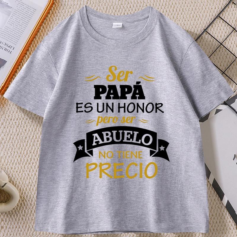 Ser Papa Es Un Honor Ser Abuelo T Shirt Father Grandfather Graphic T Shirts Spain Papa Tshirt Unisex Cotton High Quality