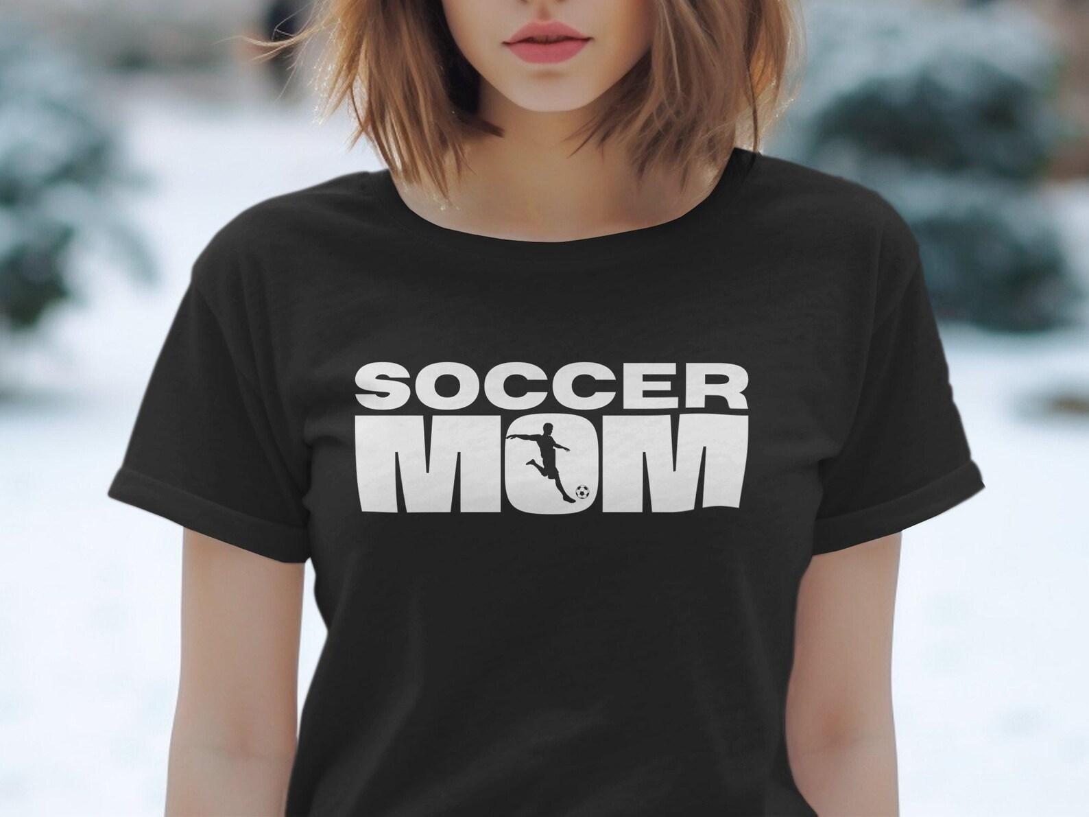 Soccer Mom T-Shirt, Funny Soccer Mom Shirt, Gift for Soccer Moms, Soccer Mom Life Tee, Cool Graphic Tee for Soccer Parents M