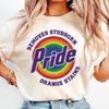 Pride Removes Stubborn Orange Stains T-shirt, Funny Anti Trump LGBTQ Shirt, Social Justice Gift, Progressive Pride Tee, LGBTQ Ally Crewneck