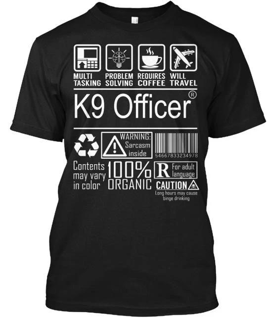 K9 Officer Multitasking T shirt Made in the USA Size S to 5XL 2XL