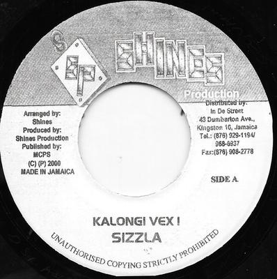 Płyta 7-calowa SIZZLA - Kalongi Vex ! ŻADEN Błyszczy Produkcja 2000 Jamajka Reggae, Ska & Dub Używany