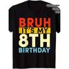 European Sizes Kids' 8th Birthday T-Shirt - "Bruh It's My 8th Birthday" Graphic  Top with Colorful Geometric Print,