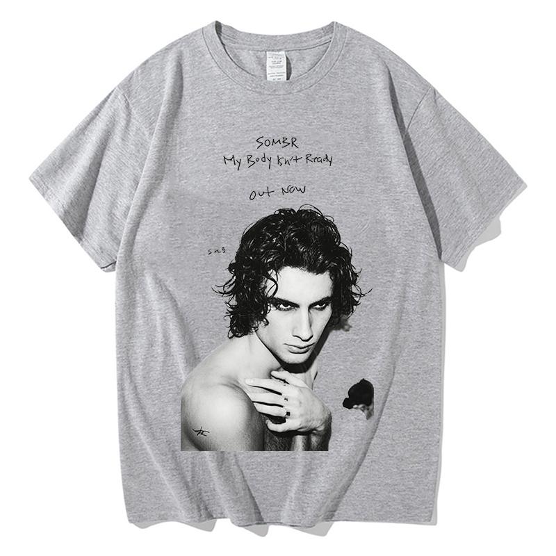 Sombr My Body Isn T Ready Print High Quality Tops Tees Unisex Unisex Popluar Tshirts Gothic Clothing Crewneck Short Sleeve T Shirts