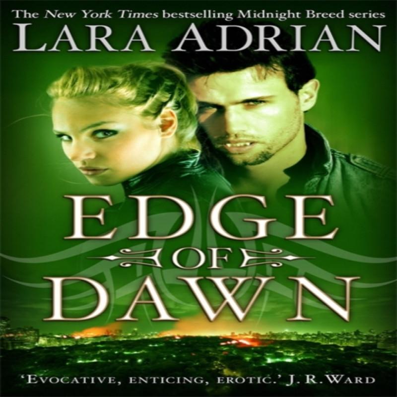 Edge of Dawn by Lara Adrian Paperback Book 9781780335766