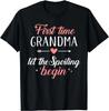 Erste Mal Oma Lasst das Verwöhnen beginnen T-Shirt Lustiges Unisex-T-Shirt