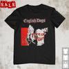 Neue Englische Hunde – Bis ans Ende der Welt Geschenk für Fans S-5XL T-Shirt JM680