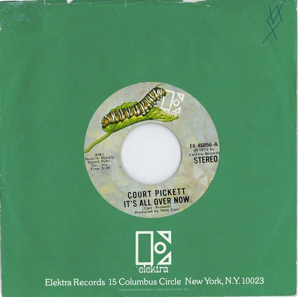 

7inch Record COURTLAND PICKETT - It s All Over Now EK45856 Elektra 1973 US Rock Used