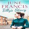 Tillys Story by June Francis Paperback Book 9781800327986
