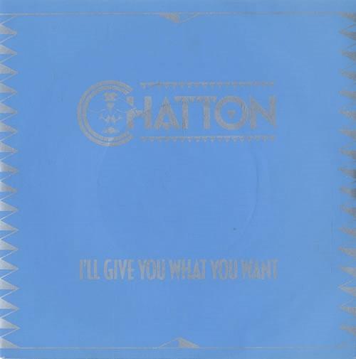 

7inch Record BRIAN CHATTON - I ll Give You What You Want RCA99 RCA 1981 UK Rock Used