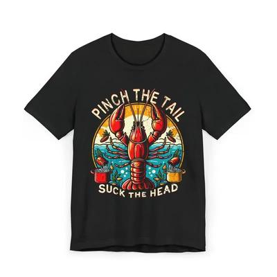 Crawfish Boil T Shirt Pinch The Tail Suck Head Seafood Party Fun