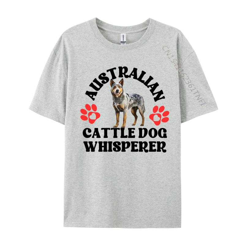 Australian Cattle Dog Whisperer Tshirts All Cotton Unisex Tops Tees Design TeeShirts Rife Basic Tshirts