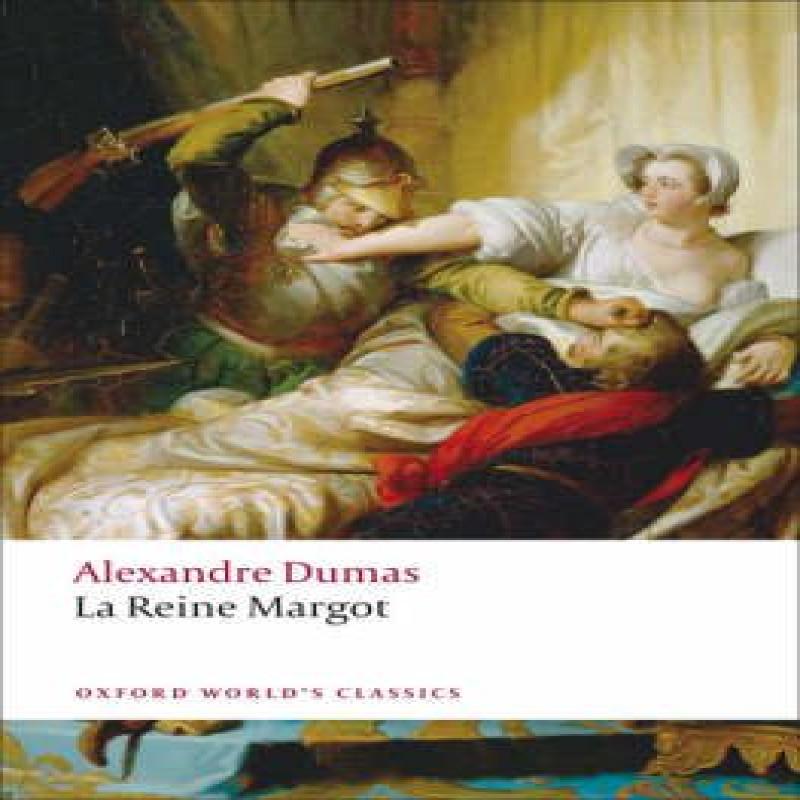 La Reine Margot by Alexandre Dumas Paperback Book 9780199538447