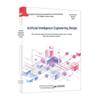 Artificial Intelligence Engineering Design Book