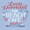 The Beach Cafe by Lucy Diamond Paperback Book 9781509811106