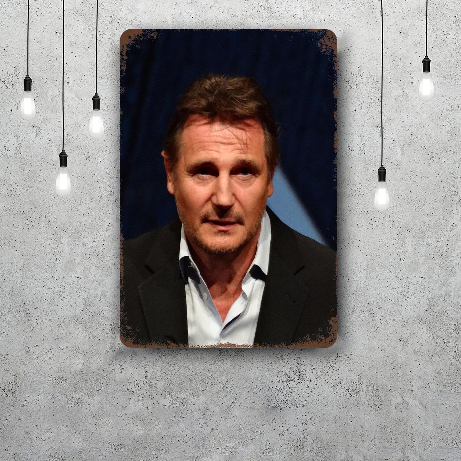 

liam neeson actor Funny Bar Metal Sign Retro Plaque Vintage Sign Alcohol Drinker Pub Club Kitchen Wall Decoration 20x30cm（7.8x11.8inch）