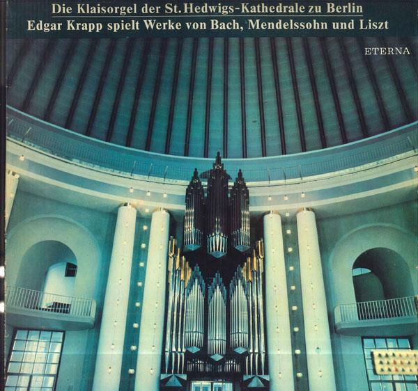 

LP Record EDGAR KRAPP Die Klaisorgel Der St Hedwigs Kat 827476 ETERNA 1983 Germany Classical Used