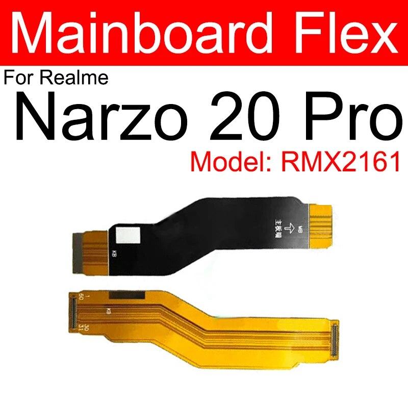 LCD Mainboard Flex Cable For OPPO Realme Narzo 10 20 30 Pro 50 50i 50A Prime 4G 5G Motherboard LCD Display Flex Ribbon Parts