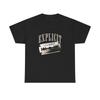 Explicit Statement Graphic T Shirt Unisex Heavy Cotton Tee Unisex T-Shirt