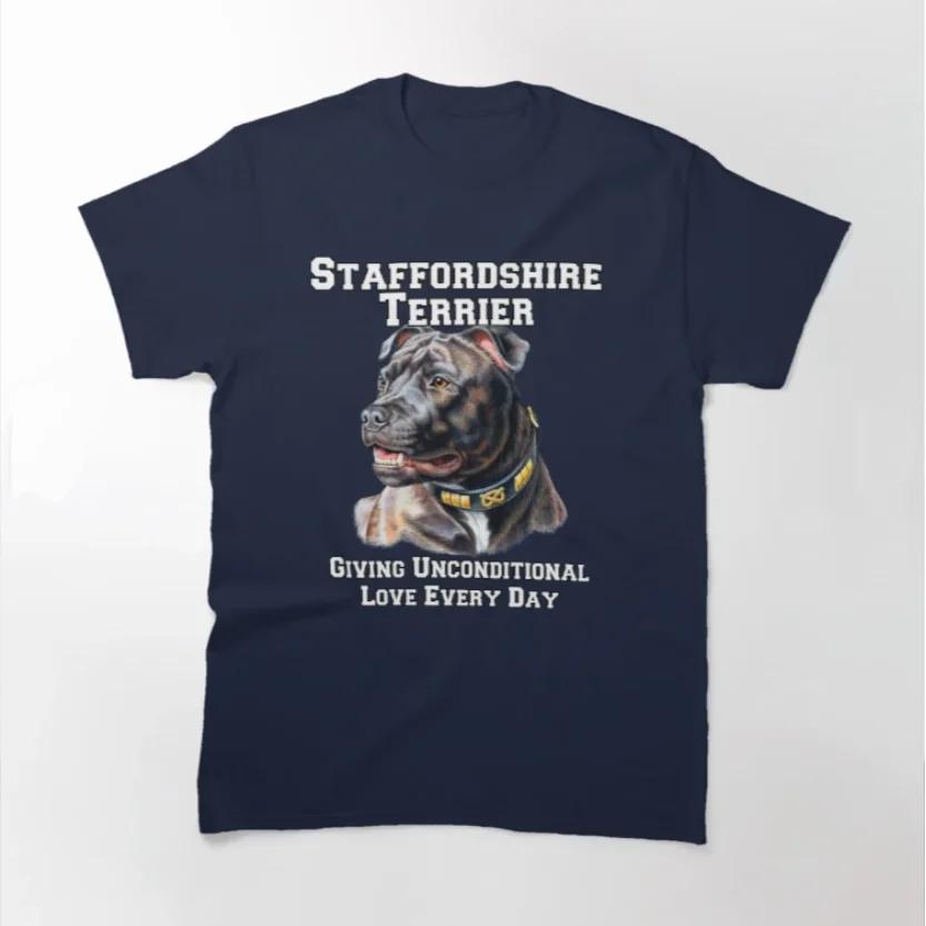 

Giving Unconditional Love Every Day Staffordshire Terrier Dog Owners Gift TShirt 100 Cotton Short Sleeve Casual Mens Tshirt 4XL