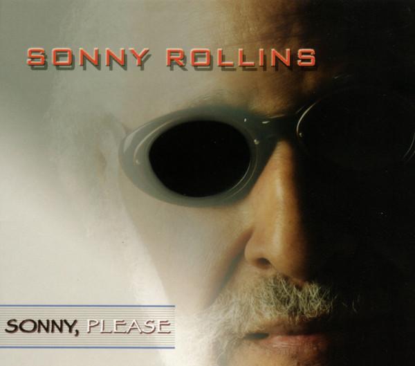 

CD SONNY ROLLINS - Sonny, Please DR97302 Doxy Records 2006 US Jazz Used