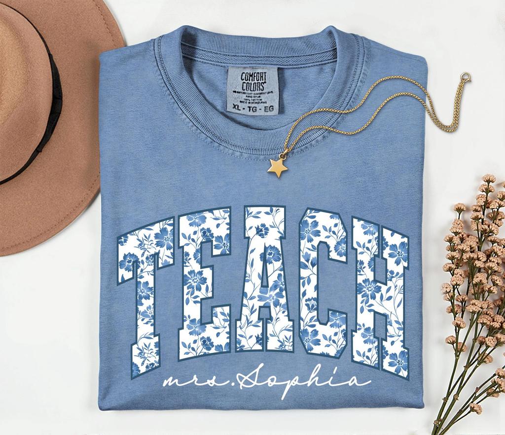 Comfort Colors® Floral Teach Shirt, Personalized Teacher Name Shirt
