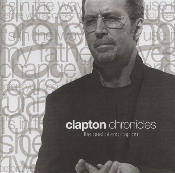 CD ERIC CLAPTON - Clapton Chronicles - The Best Of Er CDW47553 Reprise Records 1999 Canada Rock Used