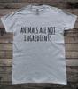 Animals Are Not Ingredients Animal Lover Veggie Vegan Slogan T-Shirt
