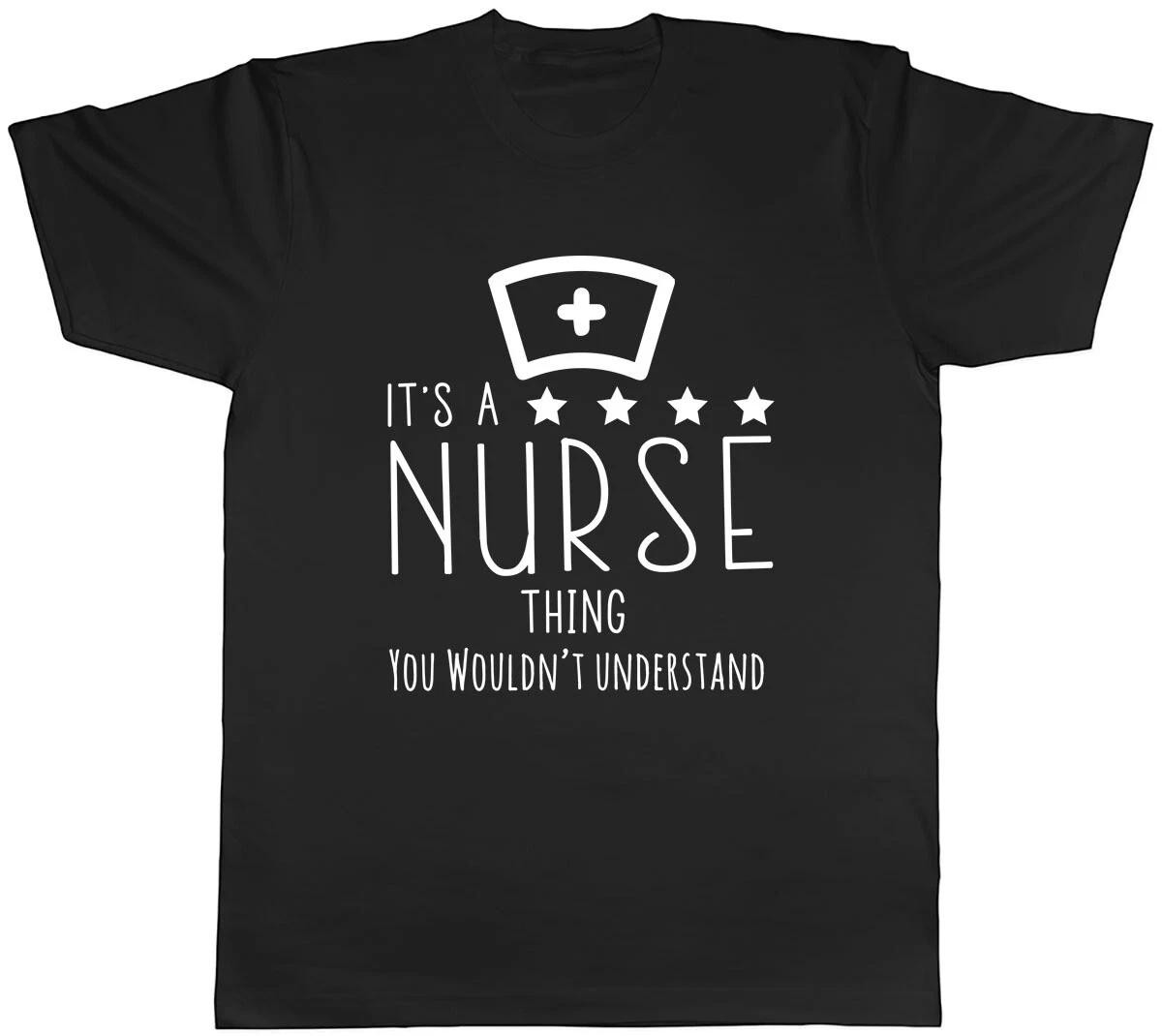 It s a Nurse Thing, You Wouldn t Understand Mens Unisex T-Shirt Tee XXL