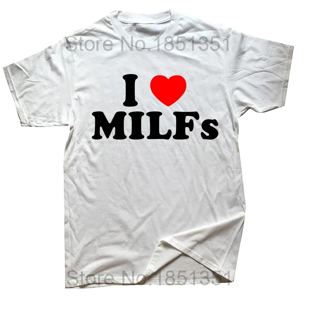 

Смешные футболки с надписью «I Love MILFs Heart» с графическим принтом в уличном стиле с коротким рукавом, подарки на день рождения, летняя футболка в стиле «Unise4XL» M