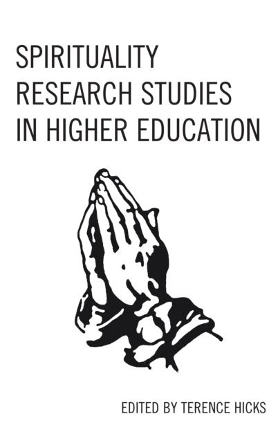 The Spirituality Research Studies In Higher Education Book