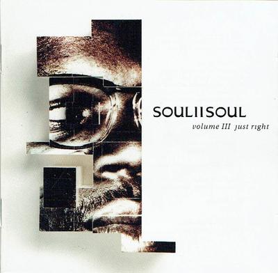 CD SOUL II SOUL - Volume III Just Right DIXCD100,262864 10 Records 1992 UK Soul/Funk Used