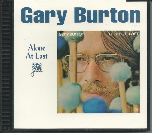 

CD GARY BURTON - Alone at Last 32115 32 Jazz 1999 US Jazz Used