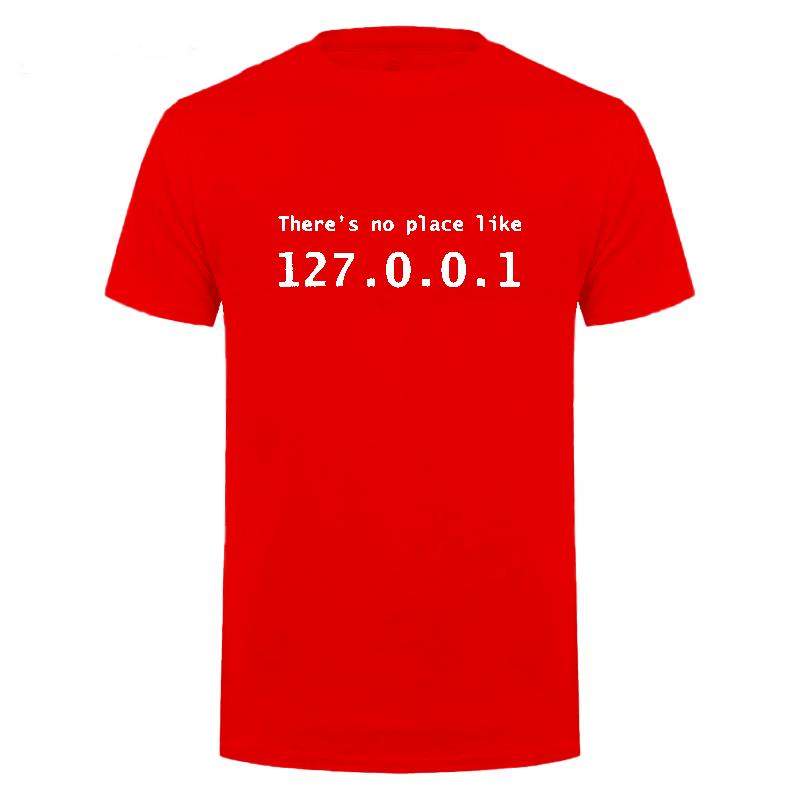 Men Programmer Geek Tshirt Funny IP Address Tops There Is No Place Like 127.0.0.1 Computer Comedy Tee Boyfriend Birthday Gift