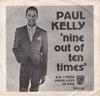 7-tums Skiva PAUL KELLY Nine Out Of Ten Times 40409 PHILIPS 1966 US SoulFunk Begagnad